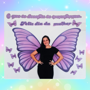 PAINEL DIA DA MULHER - BORBOLETA