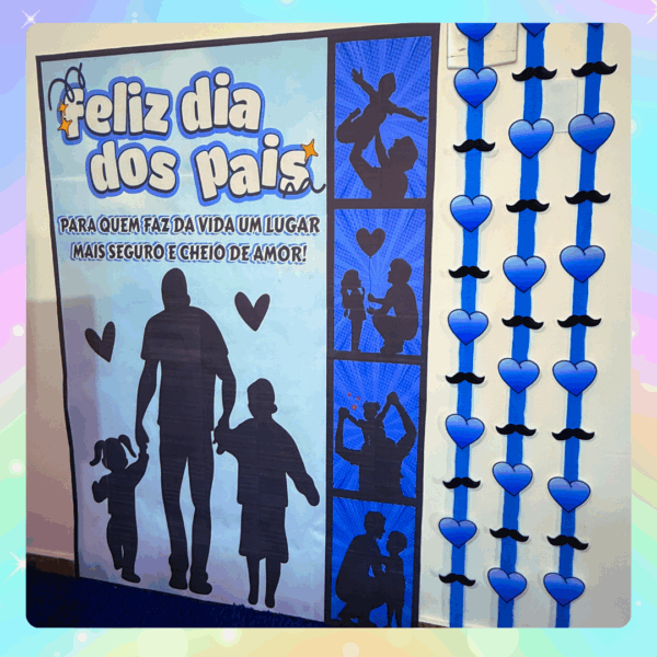 PAINEL DIA DOS PAIS - Imagem 6