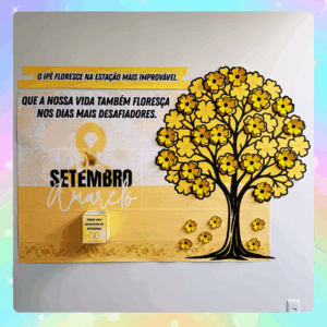PAINEL SETEMBRO AMARELO - IPÊ