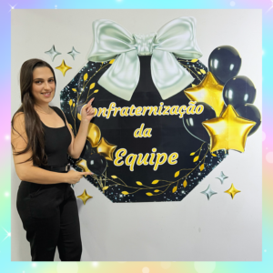 PAINEL CONFRATERNIZAÇÃO DA EQUIPE