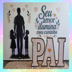 PAINEL DIA DOS PAIS - SILHUETA