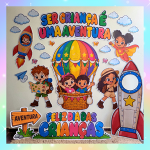 PAINEL DIA DAS CRIANÇAS - AVENTURA